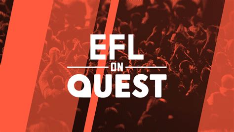 efl highlights quest|EFL Highlights Coming To Quest! .